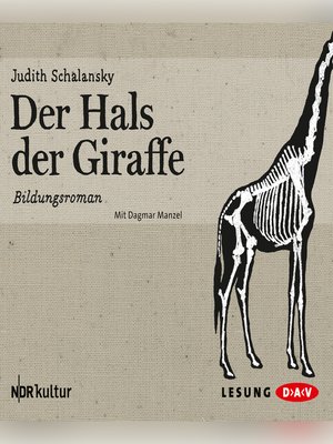 cover image of Der Hals der Giraffe
